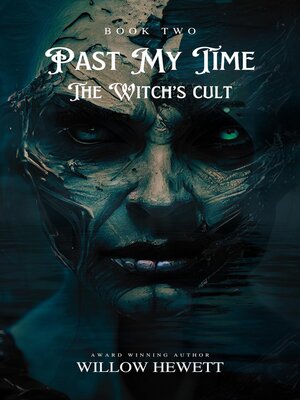 cover image of Past My Time the Witch's Cult